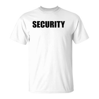Security In Black Letter One 1 Side Only T-Shirt | Mazezy