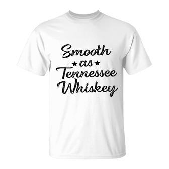 Smooth As Tennessee Whiskey Funny T-Shirt | Mazezy UK