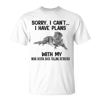Sorry I Cant I Have Plans With My Nova Scotia Duck Tolling Retriever T-Shirt | Mazezy