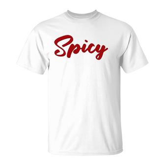Spicy Hot Chili Spice Gift T-Shirt | Mazezy