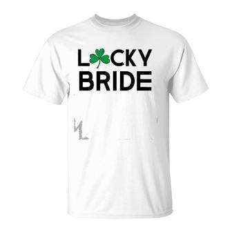 St Patty's Patrick's Day Bachelorette Lucky Bride Bridal T-Shirt | Mazezy UK