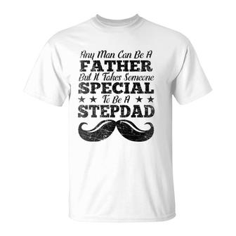 Step Dad Father Day Gift Any Man Can Be A Father Stepdad T-Shirt | Mazezy CA
