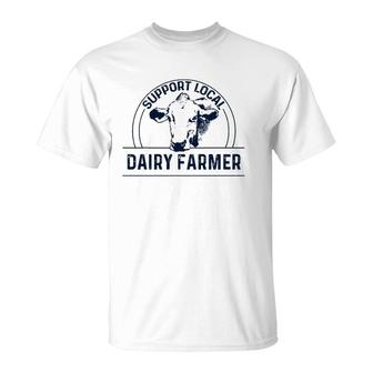 Support Local Dairy Farmer T-Shirt | Mazezy