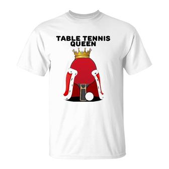Table Tennis Queen Womens Ping Pong Girls Table Tennis T-Shirt | Mazezy