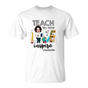 Teacher Life Teach Love Mrs Smith Inspire Womens Personalized Name T-Shirt | Mazezy