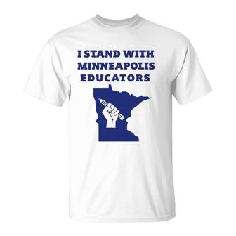 Teacher Walkout I Support Minneapolis Educators 2022 Strike T-Shirt | Mazezy