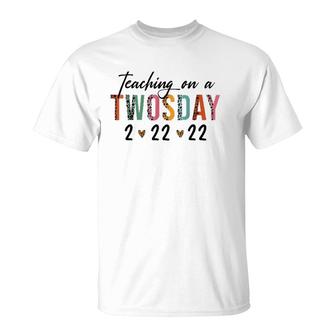 Teaching On Twosday 2-22-22 22Nd February 2022 Women T-Shirt | Mazezy