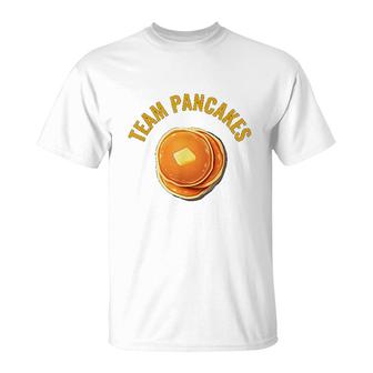 Team Pancakes Pancakes Are Better Than Waffles T-Shirt - Thegiftio UK