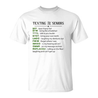 Texting For Seniors Funny Seniors Class T-Shirt | Mazezy