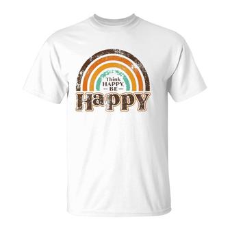 Think Happy Be Happy Rainbow T-Shirt | Mazezy