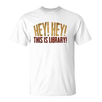 This Is Library Librarian Book Lover For Teachers T-Shirt | Mazezy