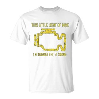 This Little Light Of Mine Check Engine Light T-Shirt - Thegiftio UK