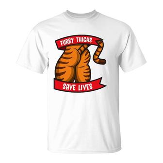 Tiger Furry Thighs Save Lives Proud Furry Pride Fandom T-Shirt | Mazezy