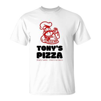 Tony's Pizza Zero Carbs Zero Calories Pizza T-Shirt | Mazezy