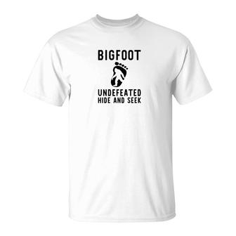Undefeated Hide And Seek Champion Bigfoot T-Shirt - Thegiftio UK