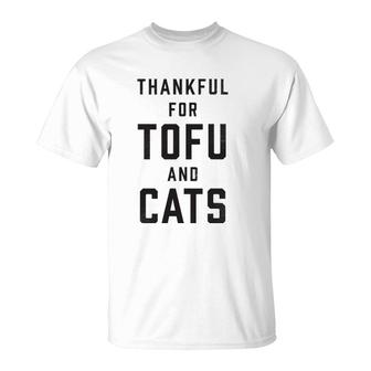 Vegan Thanksgiving Tofu & Cats Thankful T-Shirt | Mazezy