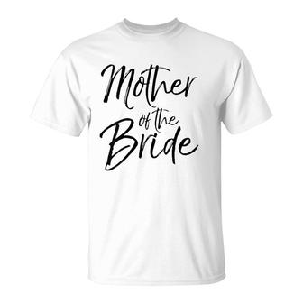 Wedding Bridal Party Gifts For Mom Cute Mother Of The Bride T-Shirt | Mazezy