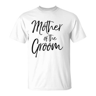 Wedding Bridal Party Gifts For Mom Cute Mother Of The Groom T-Shirt | Mazezy