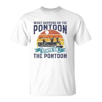 What Happens On The Pontoon Boat Funny Boating Gift For Dad T-Shirt | Mazezy