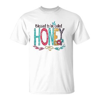 Womens Blessed To Be Called Honey Colorful T-Shirt | Mazezy