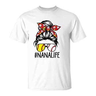 Womens Dy Messy Bun Mother's Day Softball Baseball Nana Life T-Shirt | Mazezy