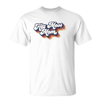 Womens Hot Mess Mom Mama Mothers Day Retro Distressed Womens T-Shirt | Mazezy