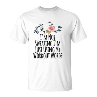 Womens I'm Not Swearing I'm Just Using My Workout Words Funny Tank Top T-Shirt | Mazezy