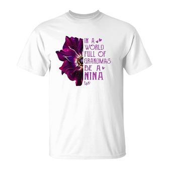 Womens In A World Full Of Grandmas Be A Nina Anemone Mother's Day T-Shirt | Mazezy UK