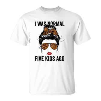 Womens Messy Bun I Was Normal Five Kids Ago Leopard Funny Mama Life V-Neck T-Shirt | Mazezy