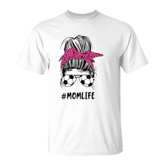 Womens Momlife Soccer Mother's Day Messy Bun Mom Love Soccer T-Shirt | Mazezy