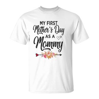 Womens My First Mother's Day As A Mommy Mothers Day 2021 New Mom T-Shirt | Mazezy