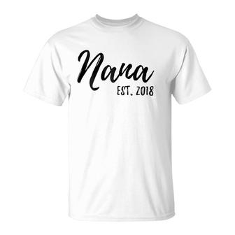 Womens Nana Est 2018 Gift For New Grandmother Granny Gramm T-Shirt | Mazezy AU