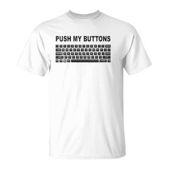 Womens Push My Buttons Geek Keyboard V-Neck T-Shirt | Mazezy