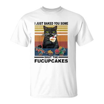 Womens Retro I Just Baked You Some Shut The Fucupcakes Funny Cat V-Neck T-Shirt | Mazezy