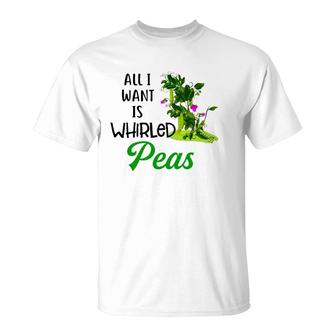 World Peace Tee All I Want Is Whirled Peas T-Shirt | Mazezy UK