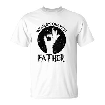World's Okayest Father Best Dad Lover T-Shirt | Mazezy
