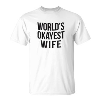 Worlds Okayest Wife T-Shirt | Mazezy DE