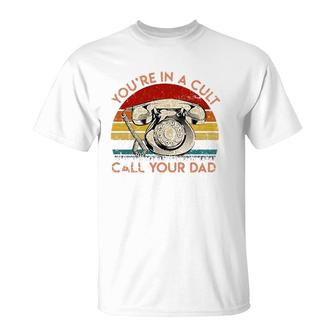 You're In A Cult Call Your Dad Essential T-Shirt | Mazezy