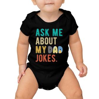 Ask Me About My Dads Jokes For Men Women Kids Father's Day Baby Onesie | Mazezy