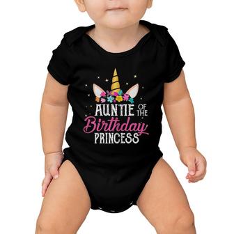 Auntie Of The Birthday Princess Mother Girl Unicorn Bday Baby Onesie | Mazezy