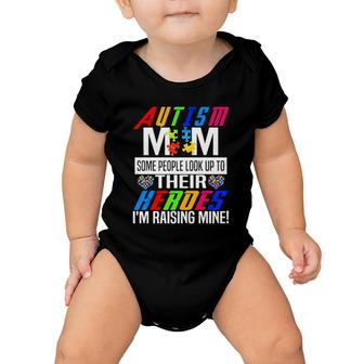 Autism Mom Some People Look Up To Their Heroes I'm Raising Mine Awareness Mother’S Day Puzzle Pieces Hearts Baby Onesie | Mazezy