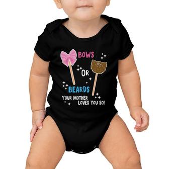 Baby Gender Reveal Beard Or Bow Mother Loves You Baby Onesie | Mazezy
