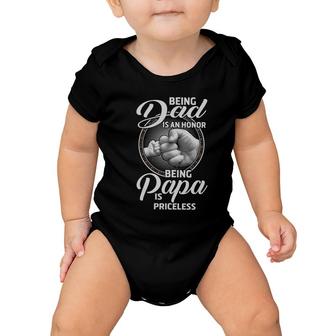 Being Dad In An Honor Being Papa Is Priceless Baby Onesie | Mazezy