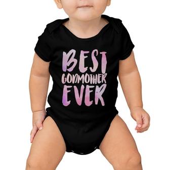 Best Godmother Ever For The Godmother Proposal Baby Onesie | Mazezy