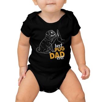 Best Pug Dad Ever Pug Clothes For Men Pug Daddy Baby Onesie | Mazezy