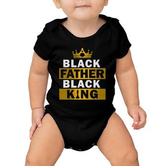 Black Father Black King African American Dad Father's Day Baby Onesie | Mazezy