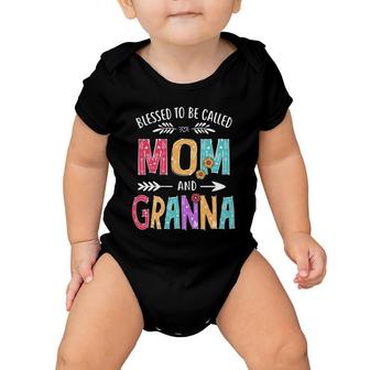 Blessed To Be Called Mom And Granna Funny Mothers Day Baby Onesie | Mazezy