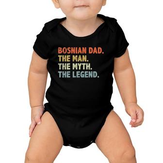Bosnian Dad The Man Myth Legend Father’S Day Gift For Papa Baby Onesie | Mazezy