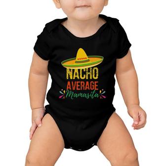 Cinco De Mayo Nacho Average Mamasita Funny Mother Baby Onesie | Mazezy