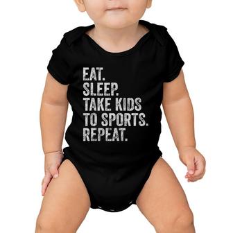 Cute Mother's Day Gift Eat Sleep Take Kids To Sports Repeat Baby Onesie | Mazezy